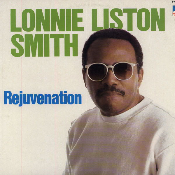 Lonnie Liston Smith ‎– Rejuvenation