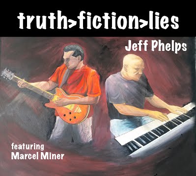 Jeff Phelps Truth Fiction Lies