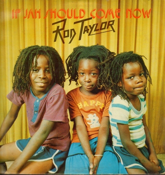 Rod Taylor - If Jah Should Come Now - Front