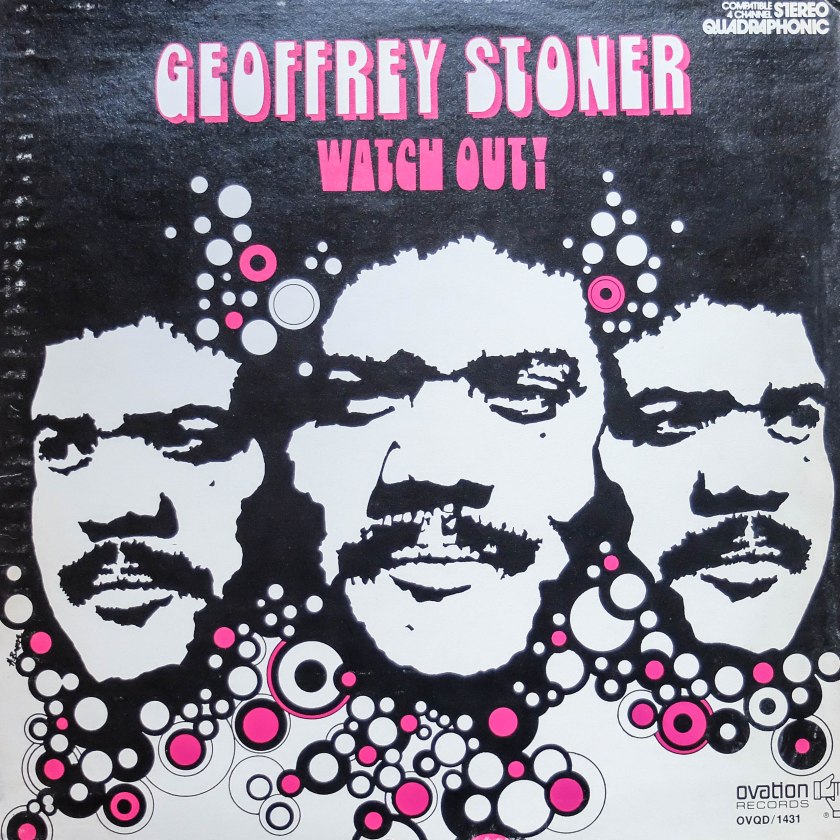 geoffrey-stoner-bend-your-head-low-ovation-records-watch-out